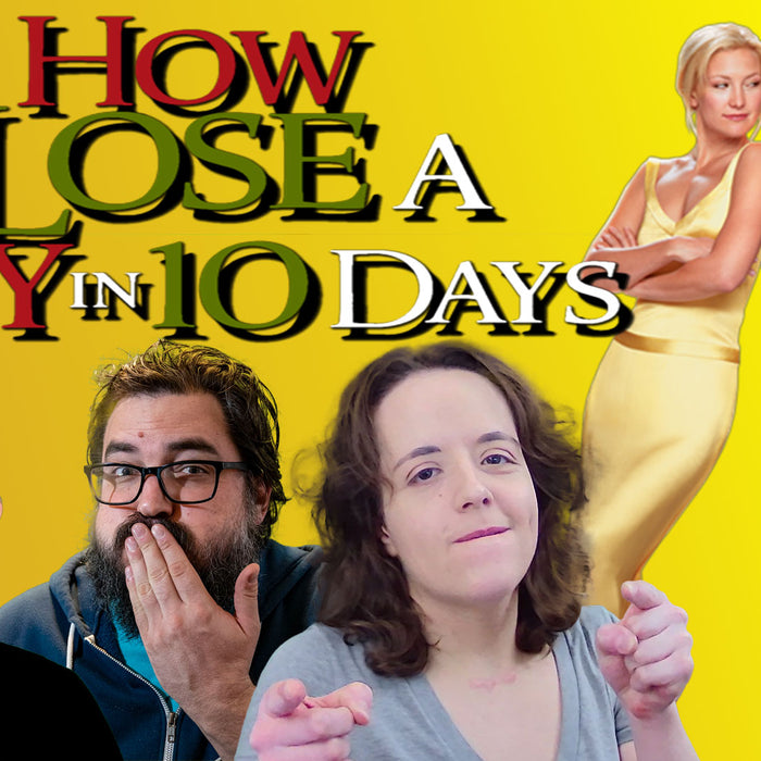 How to Lose a Guy in 10 Days | 2003 | What Would You Change? | Movie Podcast