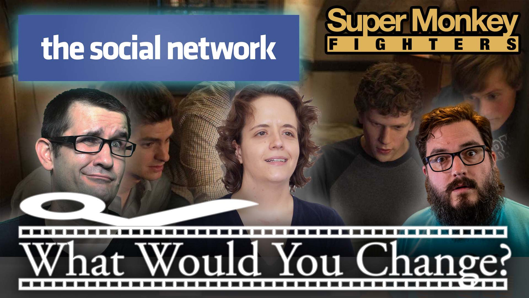 The Social Network | 2010 | What Would You Change? | Movie Podcast