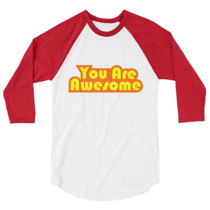 You Are Awesome OR&YL Edition Baseball Tee