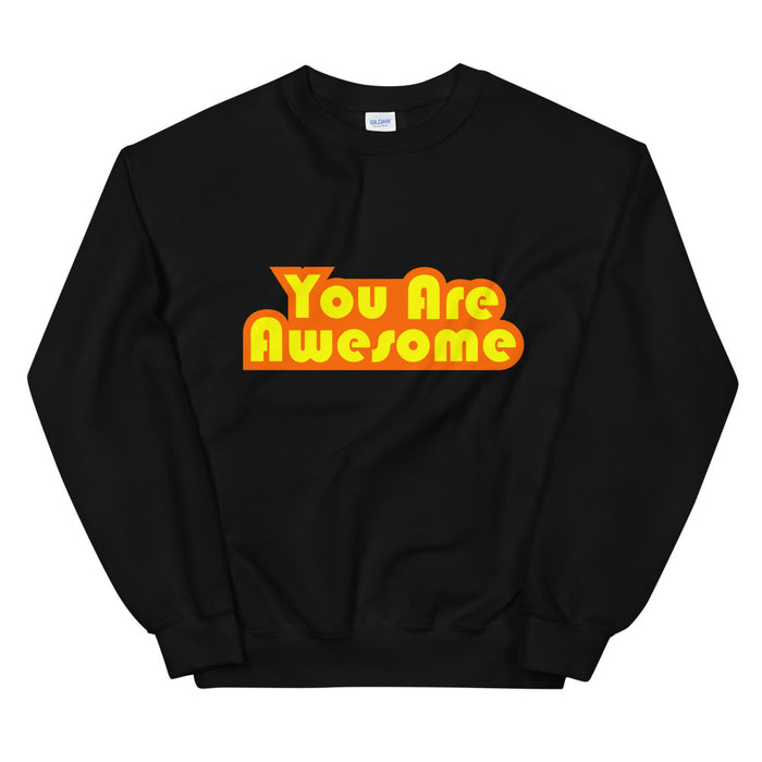 You Are Awesome OR&YL Edition Sweatshirt