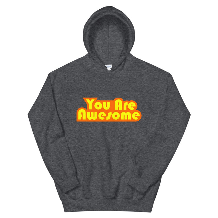 You Are Awesome OR&YL Edition Hoodie